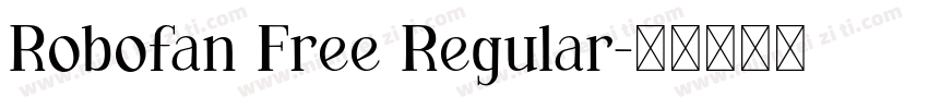 Robofan Free Regular字体转换